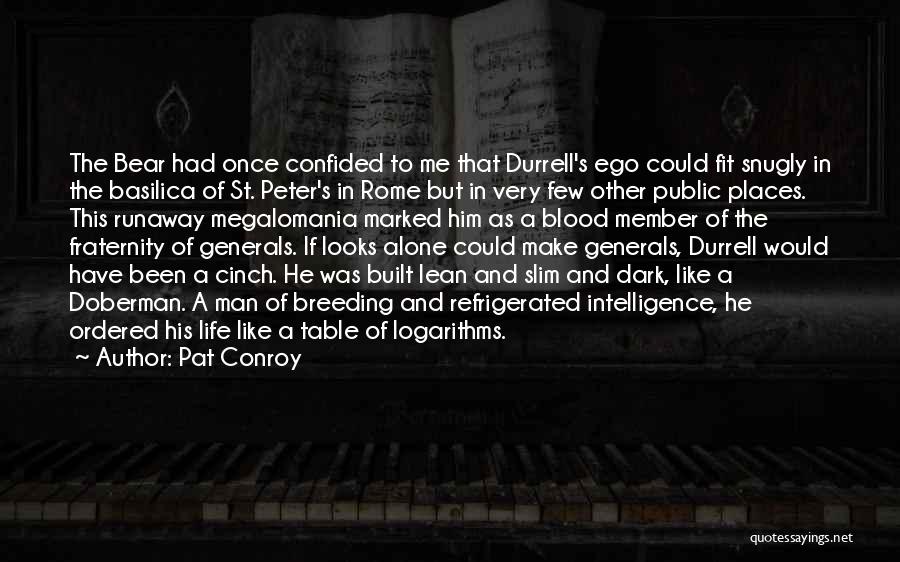 Slim Fit Quotes By Pat Conroy