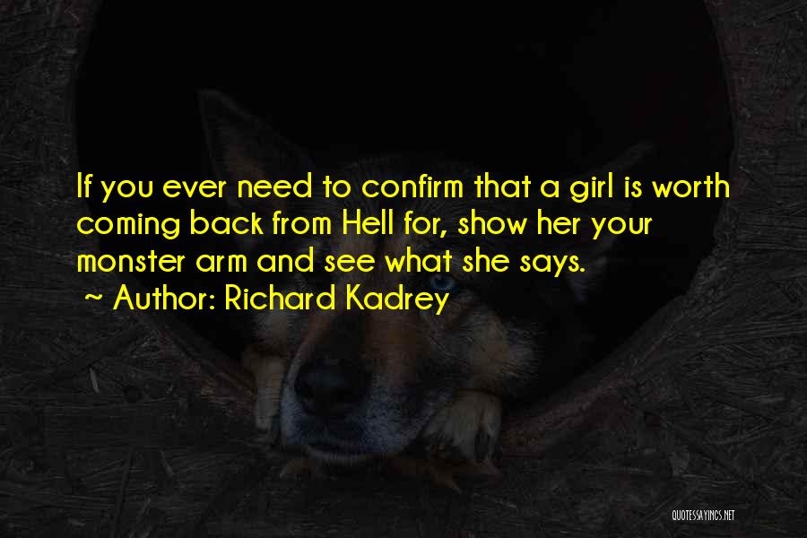 Slim Girl Quotes By Richard Kadrey