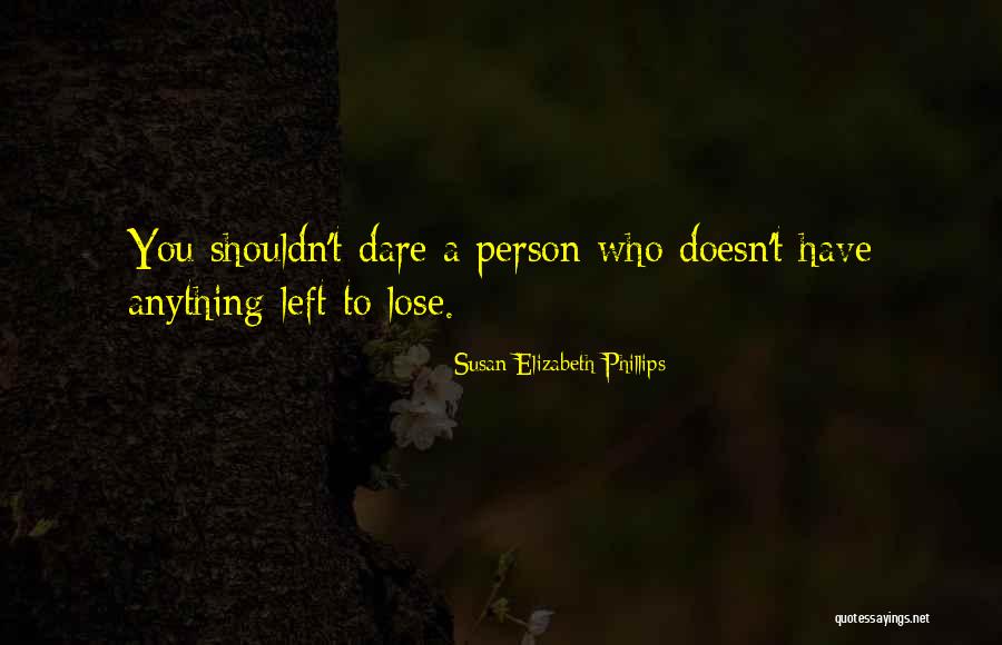 Slim Omam Quotes By Susan Elizabeth Phillips Slim Omam Quotes By Susan Elizabeth Phillips