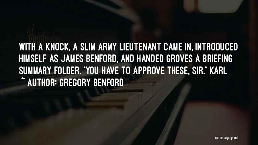 Slim Quotes By Gregory Benford