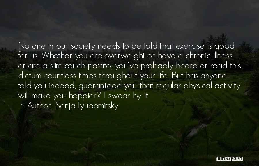 Slim Quotes By Sonja Lyubomirsky