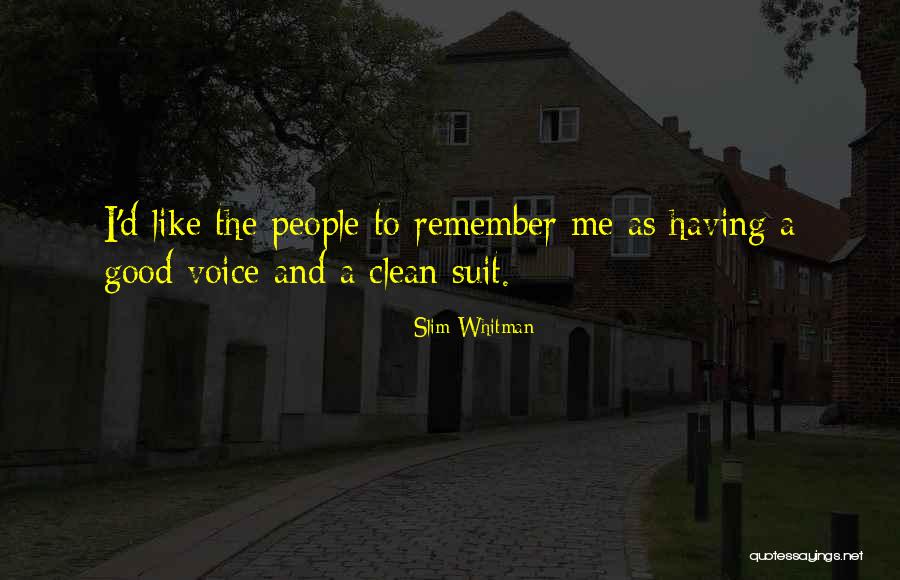 Slim Whitman Quotes 1390474 Slim Whitman Quotes 1390474
