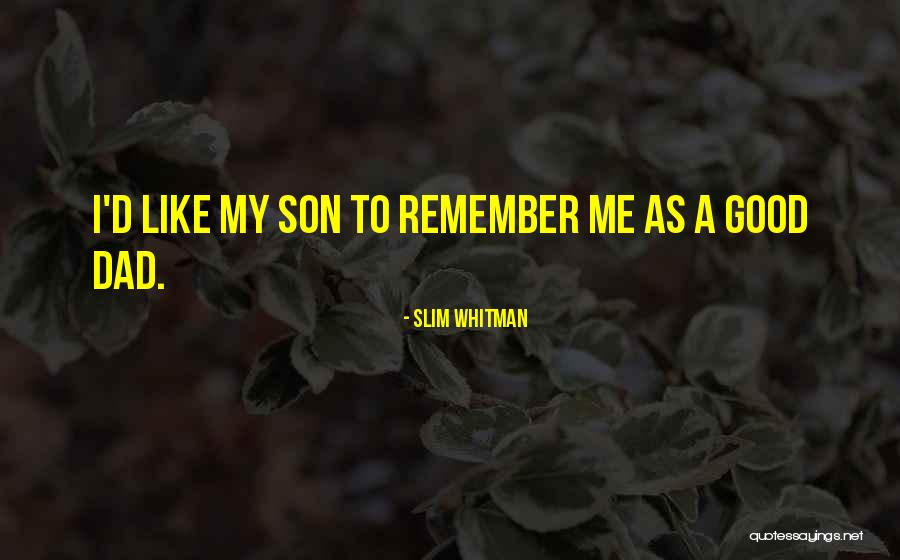 Slim Whitman Quotes 708808 Slim Whitman Quotes 708808
