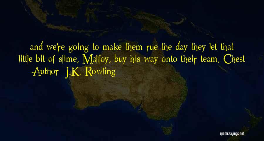 Slime Quotes By J.K. Rowling