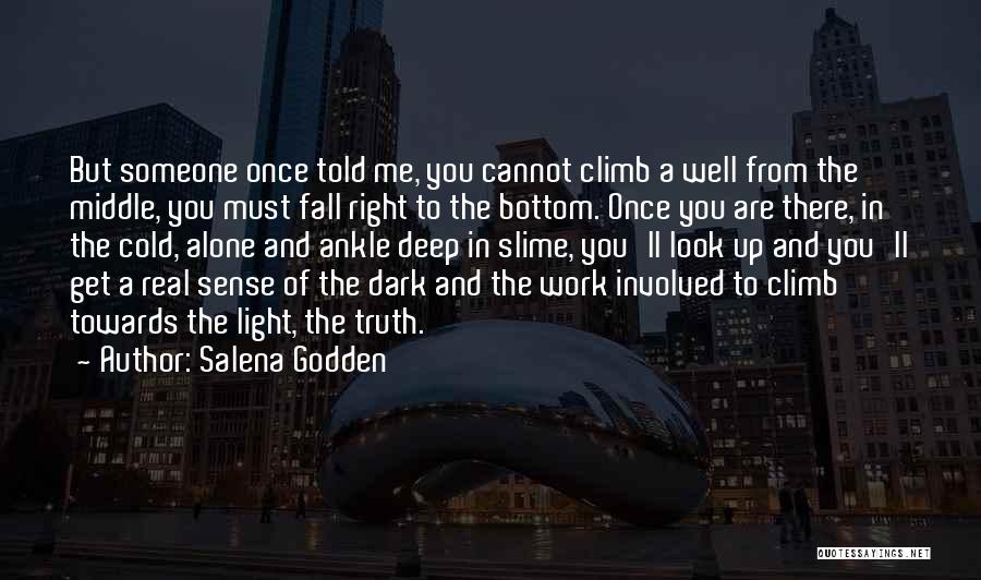 Slime Quotes By Salena Godden