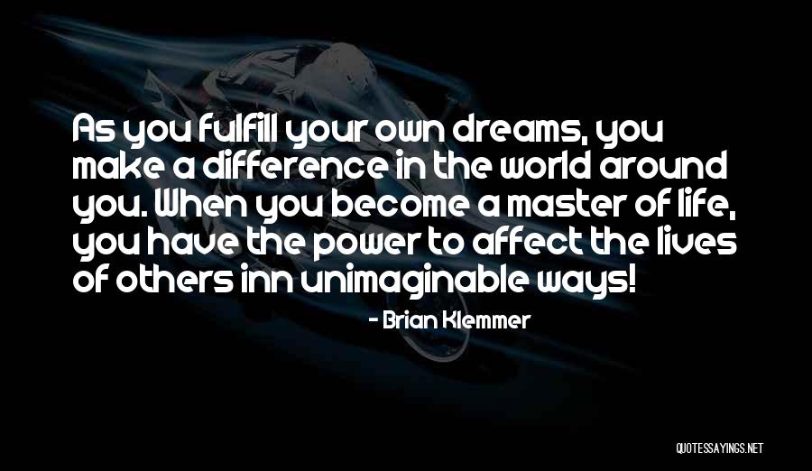 Slimedaddy Quotes By Brian Klemmer Slimedaddy Quotes By Brian Klemmer