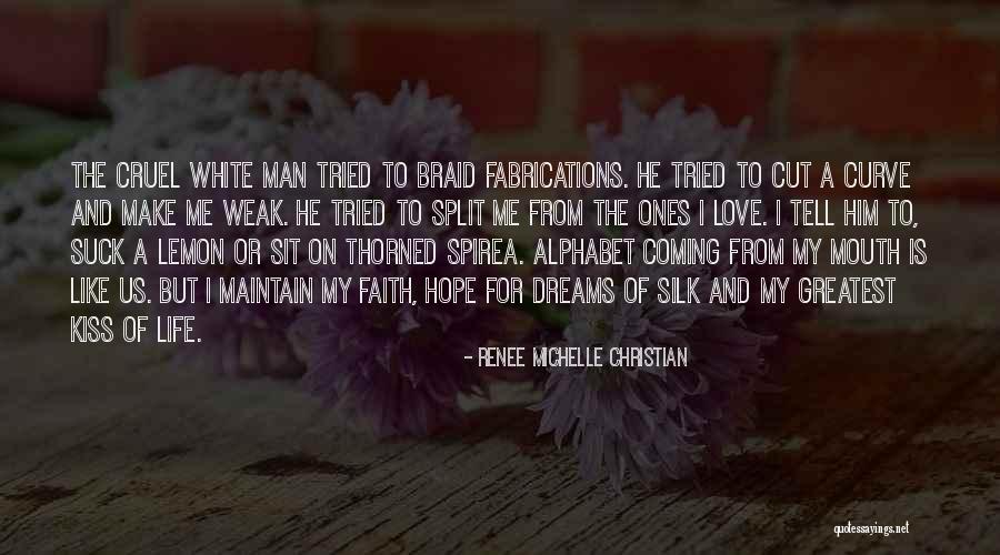 Slimesito Quotes By Renee Michelle Christian Slimesito Quotes By Renee Michelle Christian