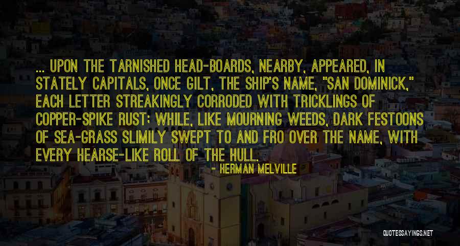 Slimily Quotes By Herman Melville Slimily Quotes By Herman Melville