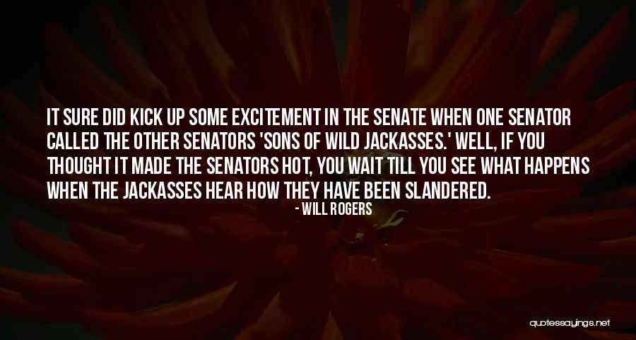 Slimily Quotes By Will Rogers Slimily Quotes By Will Rogers