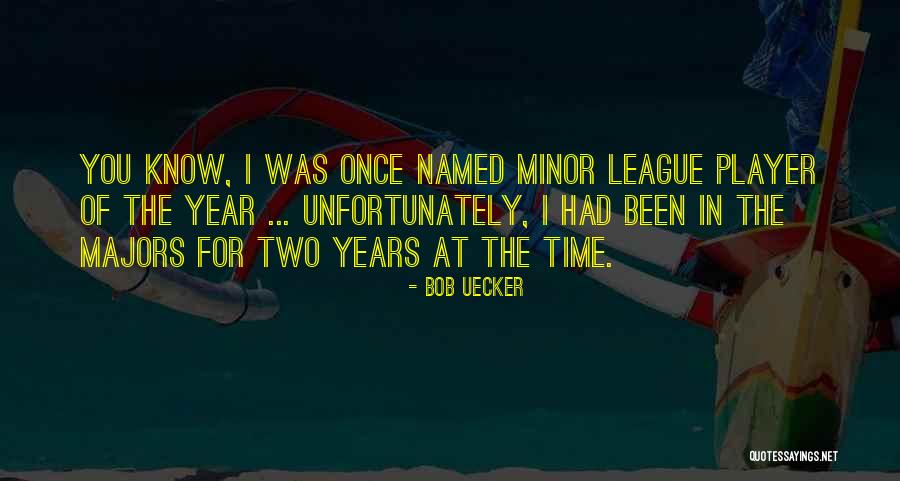 Slimkoppies Quotes By Bob Uecker Slimkoppies Quotes By Bob Uecker