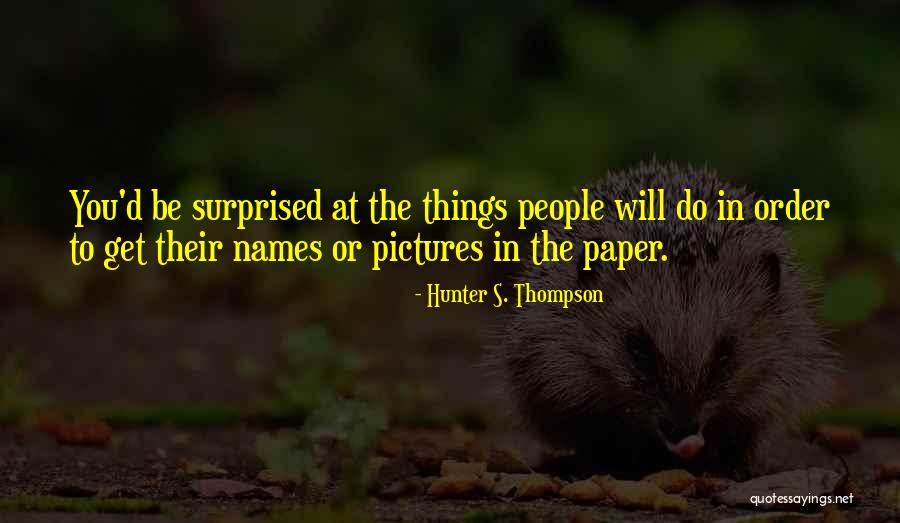 Slimmerx Quotes By Hunter S. Thompson Slimmerx Quotes By Hunter S. Thompson