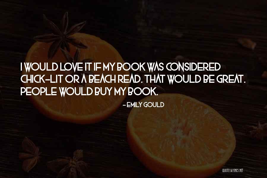 Slimmest Person Quotes By Emily Gould Slimmest Person Quotes By Emily Gould