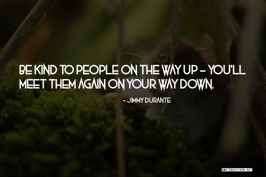 Slindile Uyinkosi Quotes By Jimmy Durante Slindile Uyinkosi Quotes By Jimmy Durante