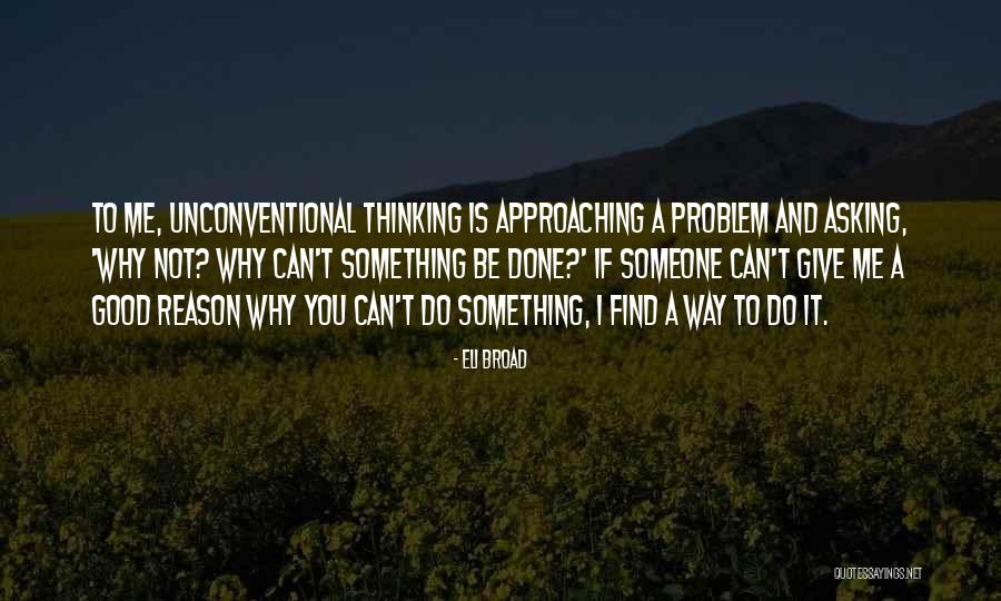 Slingsby Gliders Quotes By Eli Broad Slingsby Gliders Quotes By Eli Broad