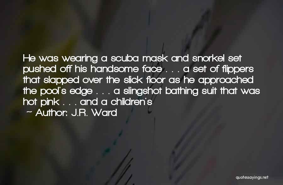 Slingshot Quotes By J.R. Ward