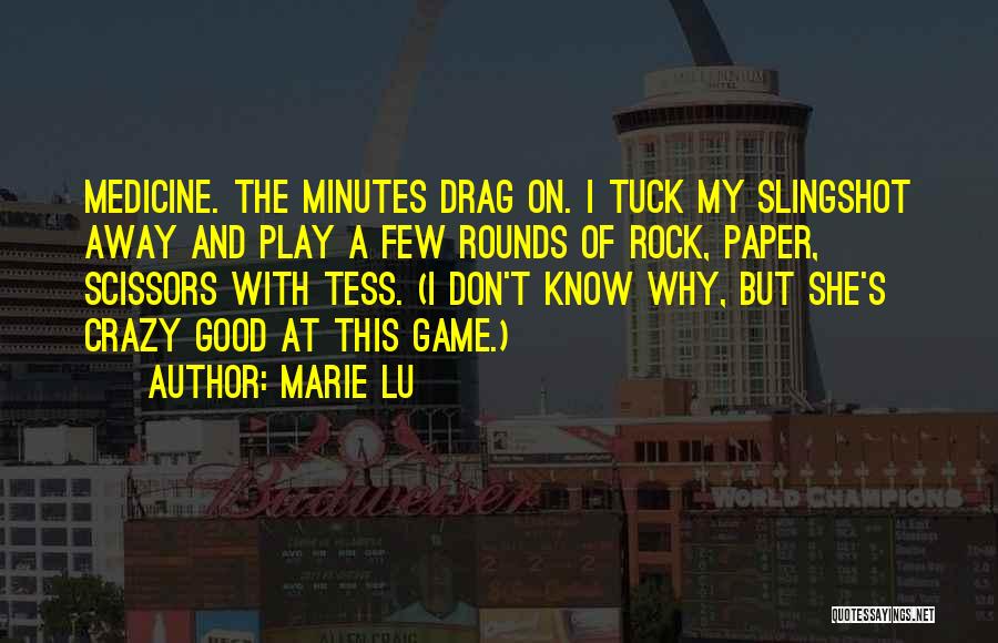 Slingshot Quotes By Marie Lu