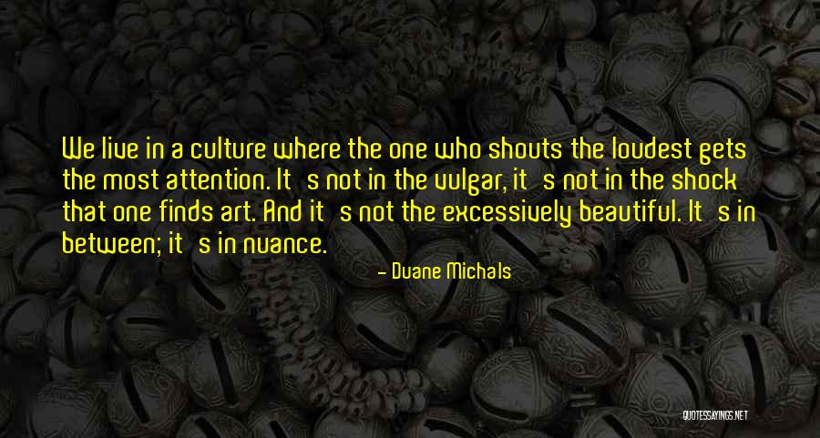 Slinkard Creek Quotes By Duane Michals Slinkard Creek Quotes By Duane Michals