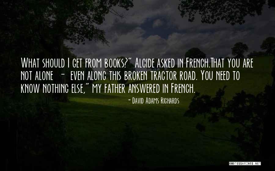 Slinker Gem Quotes By David Adams Richards Slinker Gem Quotes By David Adams Richards