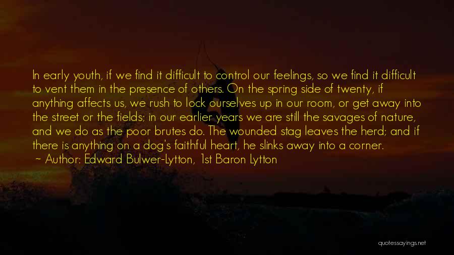 Slinks Quotes By Edward Bulwer-Lytton, 1st Baron Lytton