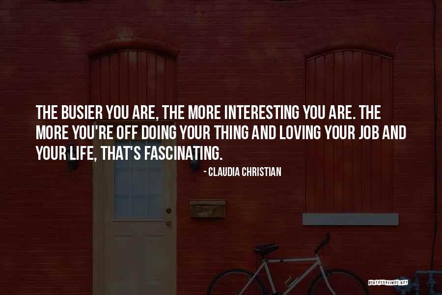 Slinout Quotes By Claudia Christian Slinout Quotes By Claudia Christian
