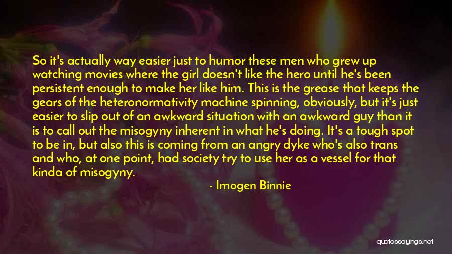 Slip Of A Girl Quotes By Imogen Binnie Slip Of A Girl Quotes By Imogen Binnie