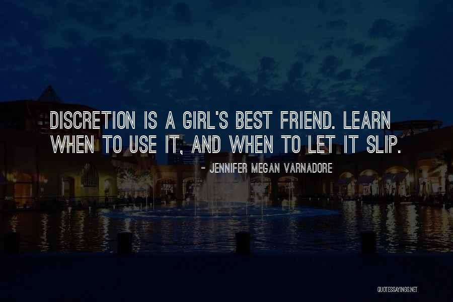 Slip Of A Girl Quotes By Jennifer Megan Varnadore Slip Of A Girl Quotes By Jennifer Megan Varnadore