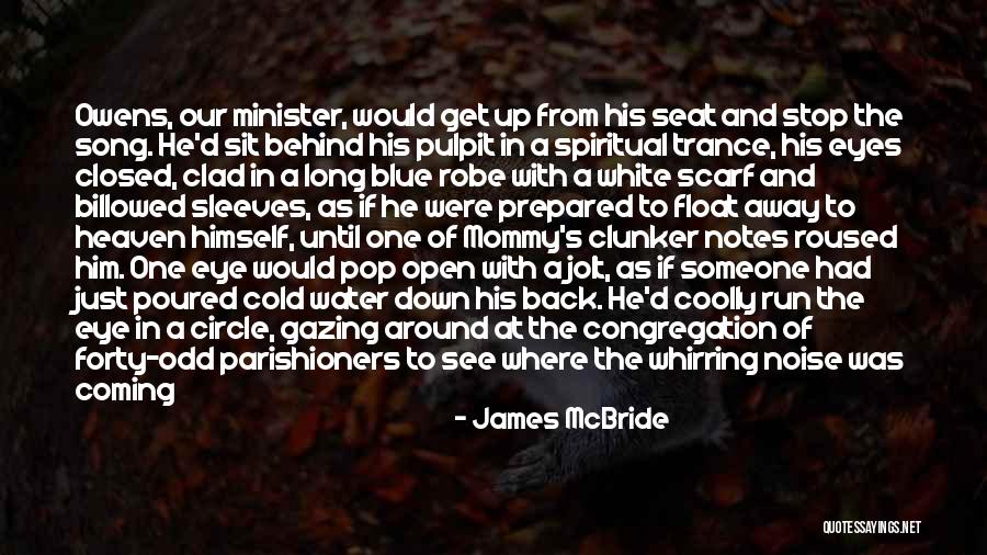 Slip Up Quotes By James McBride