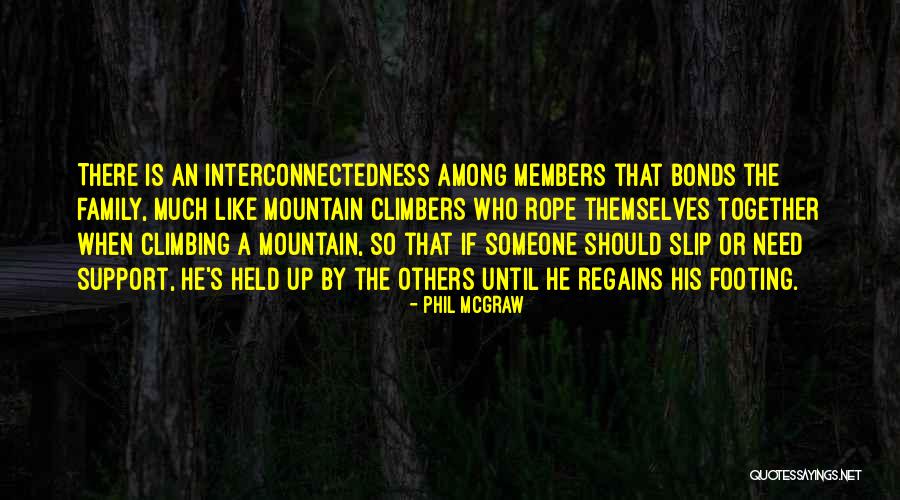 Slip Up Quotes By Phil McGraw