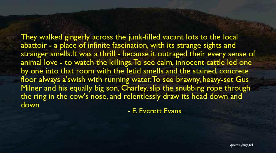 Slip Ups Quotes By E. Everett Evans Slip Ups Quotes By E. Everett Evans