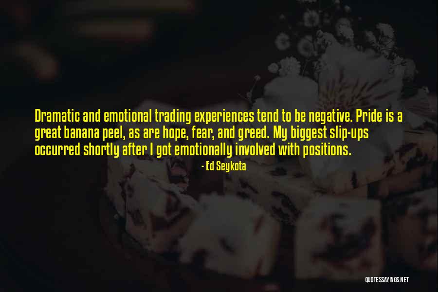 Slip Ups Quotes By Ed Seykota Slip Ups Quotes By Ed Seykota