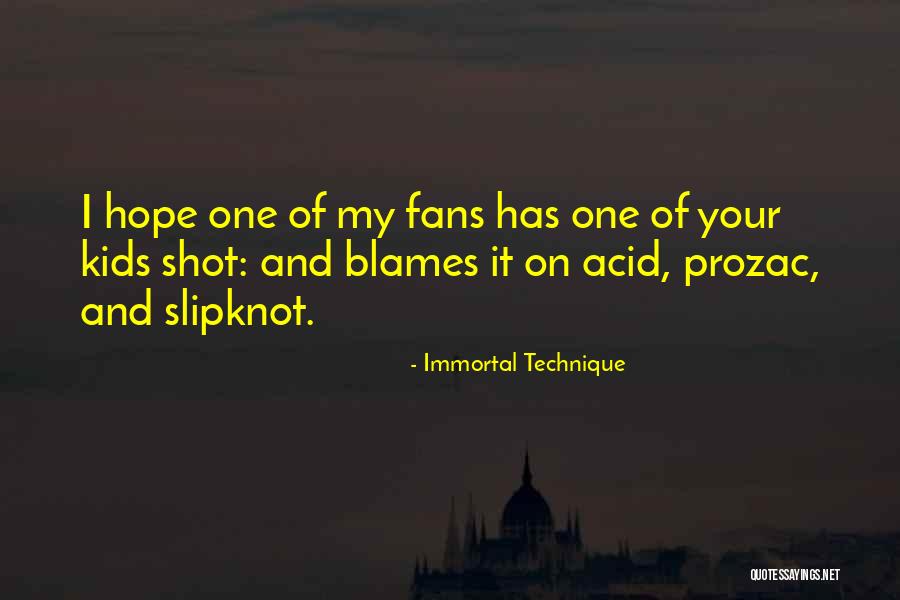 Slipknot All Hope Is Gone Quotes By Immortal Technique Slipknot All Hope Is Gone Quotes By Immortal Technique