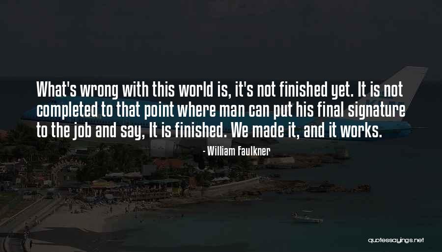 Slipknot Best Lyrics Quotes By William Faulkner Slipknot Best Lyrics Quotes By William Faulkner