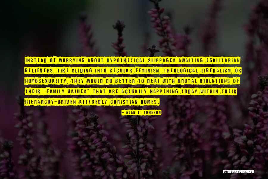 Slippages Quotes By Alan F. Johnson Slippages Quotes By Alan F. Johnson