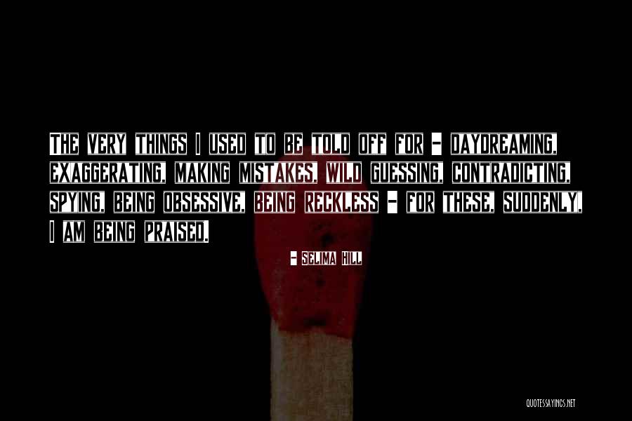 Slippages Quotes By Selima Hill Slippages Quotes By Selima Hill