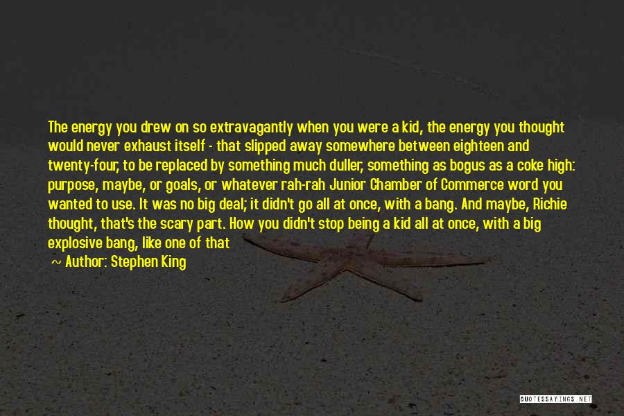 Slipped Away Quotes By Stephen King