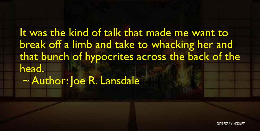 Slipped Rib Quotes By Joe R. Lansdale