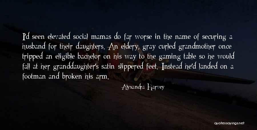 Slippered Feet Quotes By Alyxandra Harvey Slippered Feet Quotes By Alyxandra Harvey
