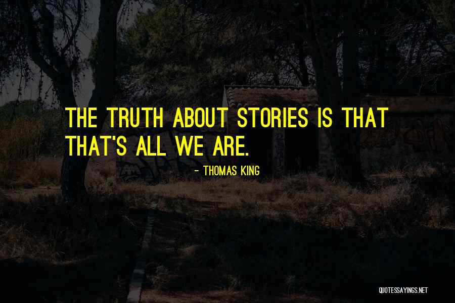 Slippered Feet Quotes By Thomas King