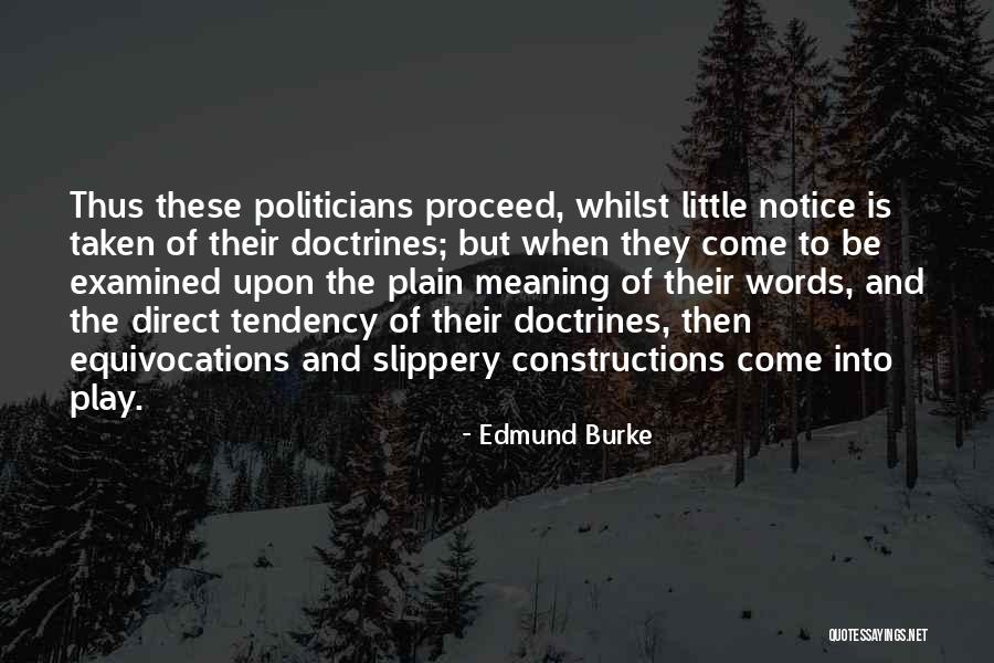 Slippery Words Quotes By Edmund Burke Slippery Words Quotes By Edmund Burke