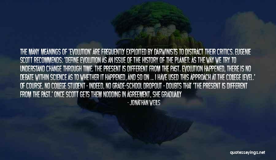 Slippery Words Quotes By Jonathan Wells Slippery Words Quotes By Jonathan Wells