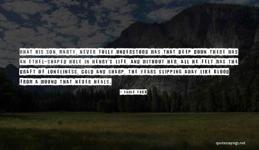 Slipping Away From Someone Quotes By Jamie Ford Slipping Away From Someone Quotes By Jamie Ford