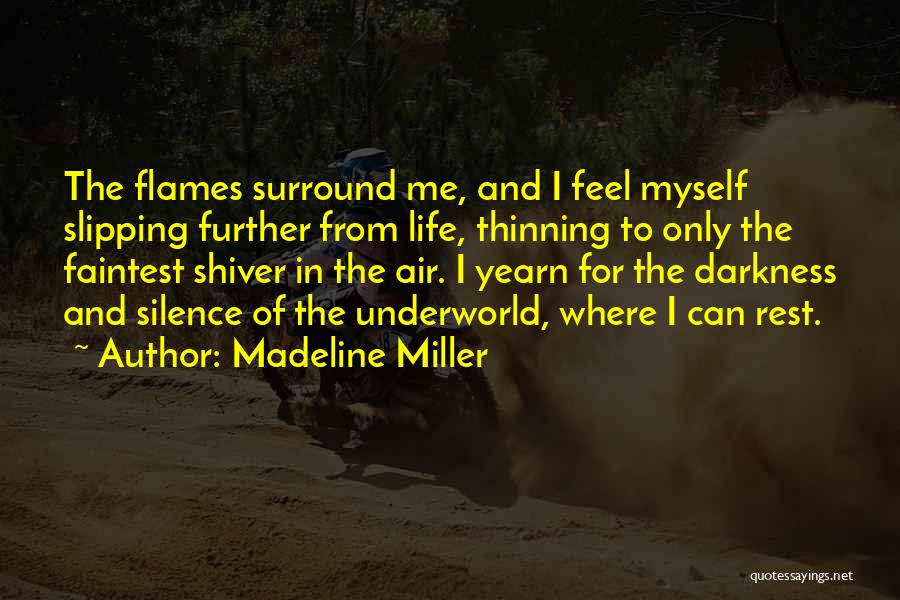 Slipping Into Darkness Quotes By Madeline Miller