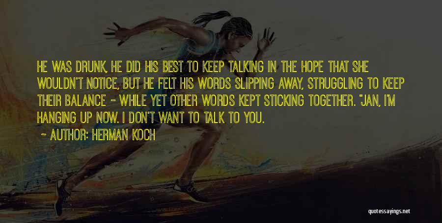 Slipping Up Quotes By Herman Koch