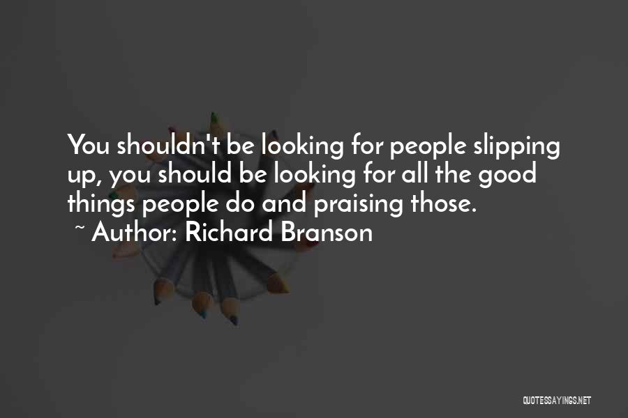 Slipping Up Quotes By Richard Branson
