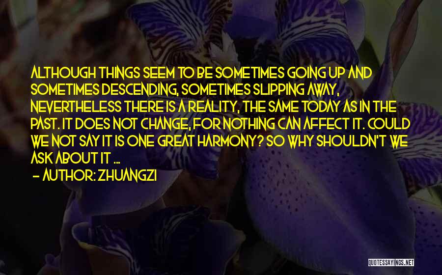 Slipping Up Quotes By Zhuangzi