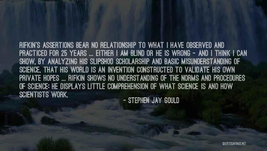 Slipshod Quotes By Stephen Jay Gould Slipshod Quotes By Stephen Jay Gould