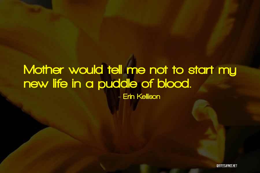 Slissa Quotes By Erin Kellison Slissa Quotes By Erin Kellison