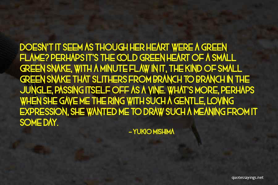 Slithers Quotes By Yukio Mishima Slithers Quotes By Yukio Mishima