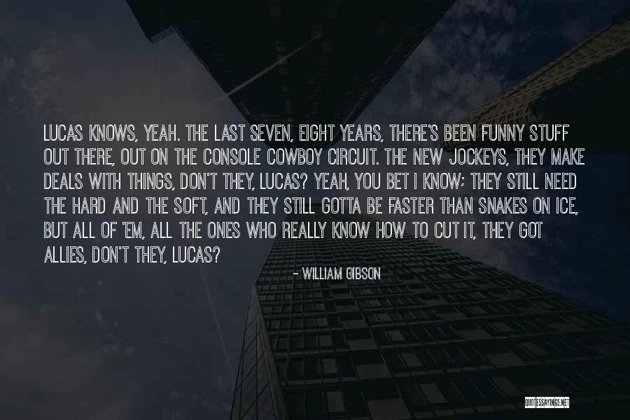 Slithersand Quotes By William Gibson Slithersand Quotes By William Gibson
