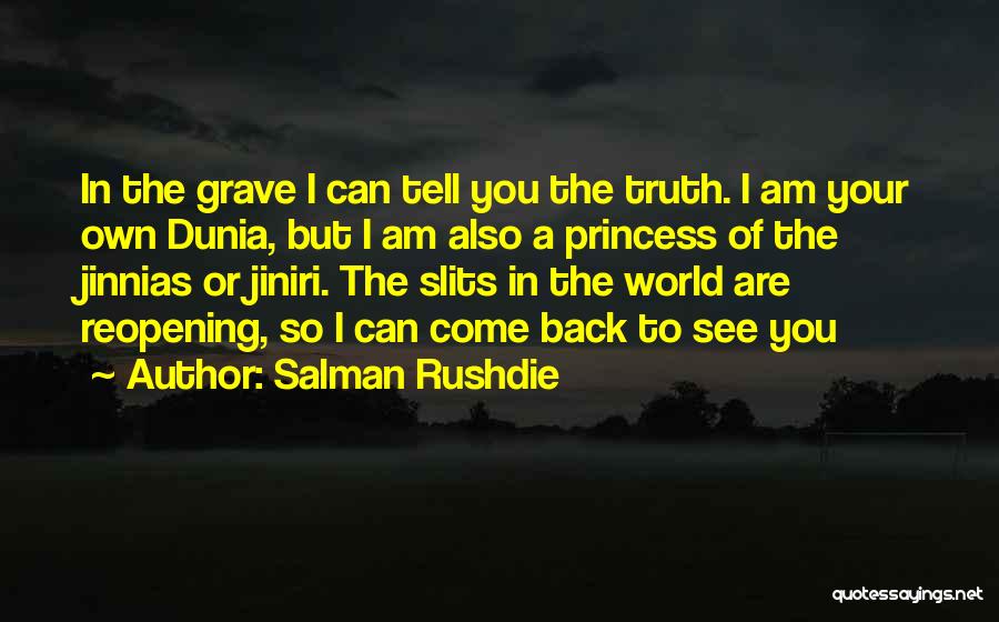 Slits Quotes By Salman Rushdie